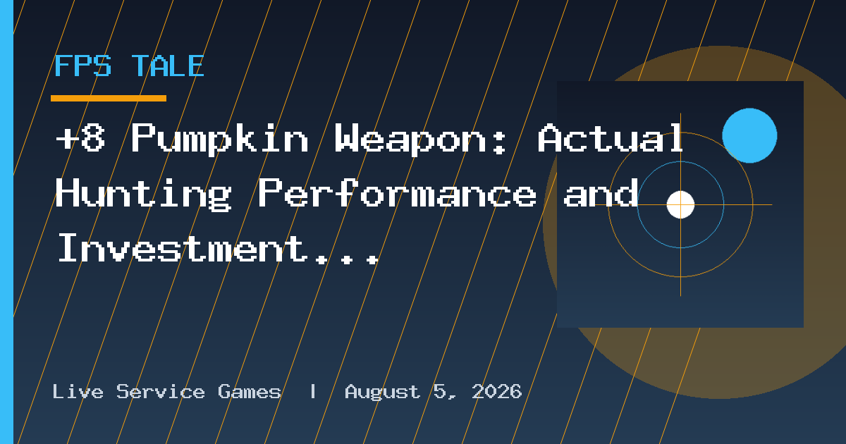 +8 Pumpkin Weapon: Actual Hunting Performance and Investment Value