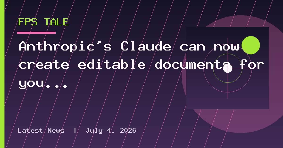 Anthropic's Claude can now create editable documents for you