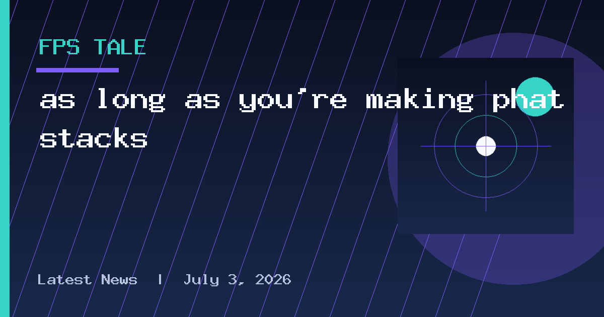 as long as you're making phat stacks