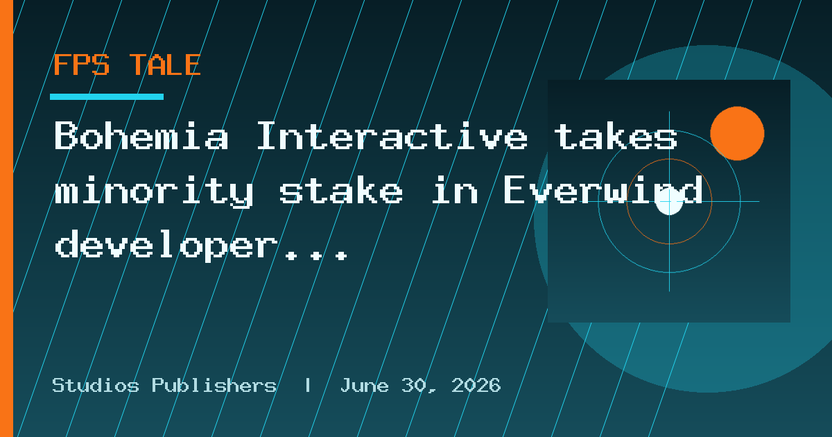 Bohemia Interactive takes minority stake in Everwind developer Enjoy Studio