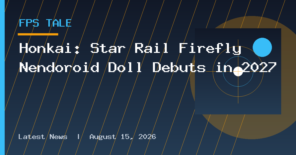 Honkai: Star Rail Firefly Nendoroid Doll Debuts in 2027