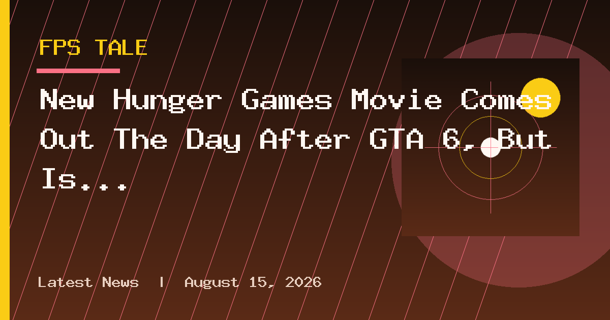 New Hunger Games Movie Comes Out The Day After GTA 6, But Is