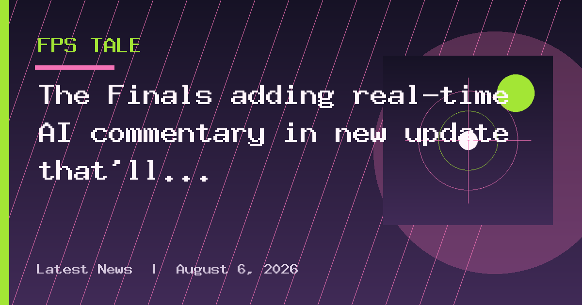 The Finals adding real-time AI commentary in new update that'll call out