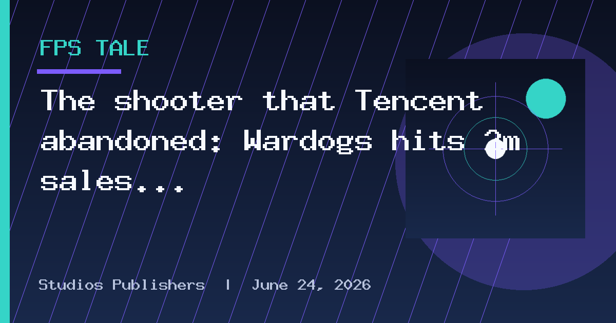 The shooter that Tencent abandoned: Wardogs hits 2m sales in one weekend