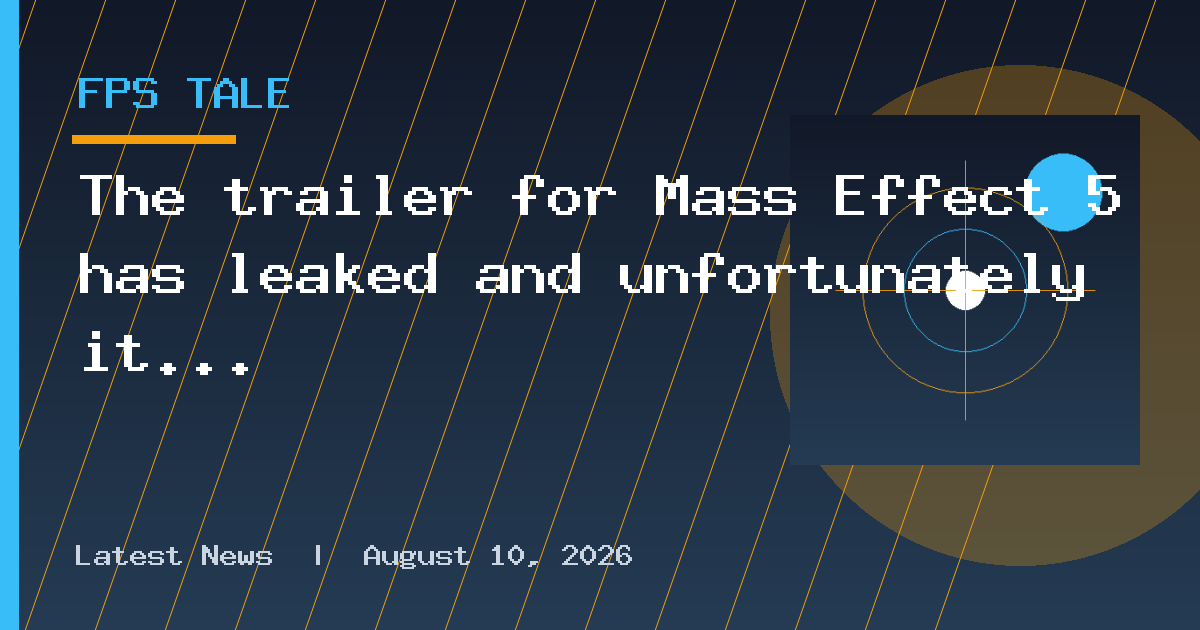 The trailer for Mass Effect 5 has leaked and unfortunately it looks good